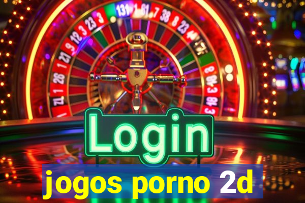 jogos porno 2d