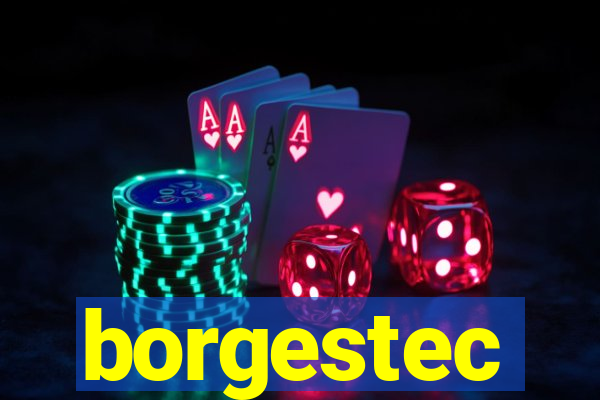 borgestec