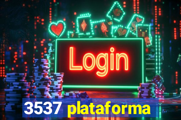 3537 plataforma