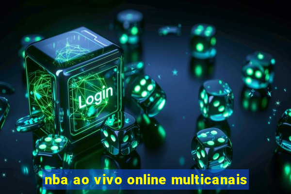 nba ao vivo online multicanais