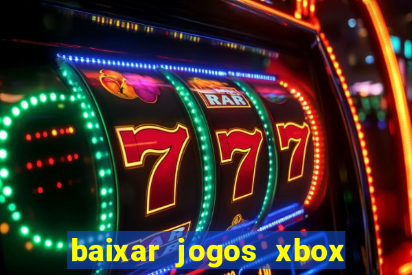 baixar jogos xbox 360 lt