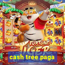 cash tree paga