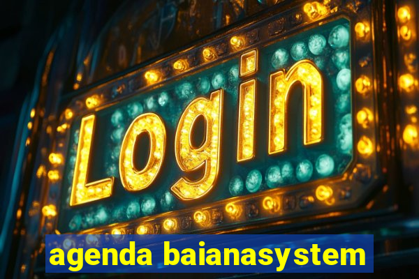 agenda baianasystem