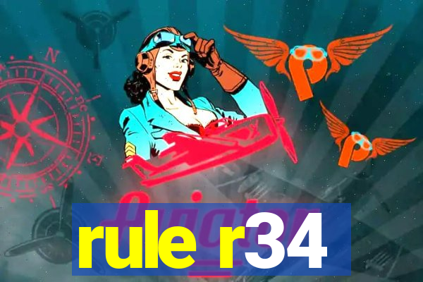 rule r34