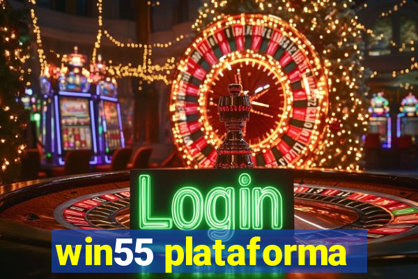 win55 plataforma