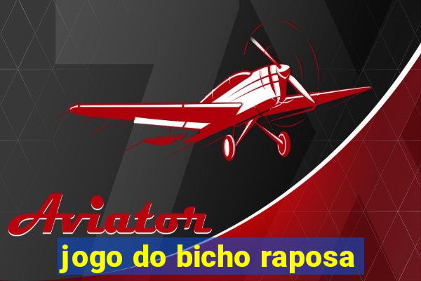 jogo do bicho raposa