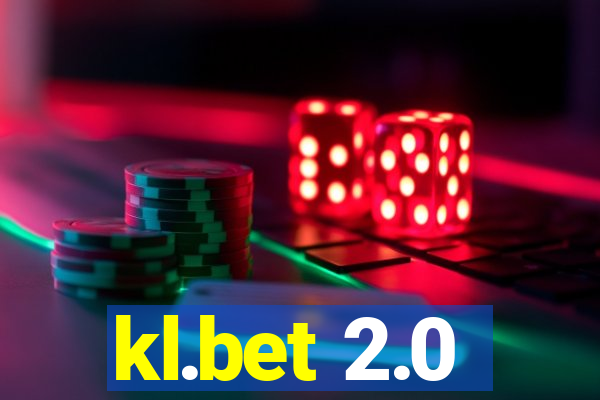 kl.bet 2.0