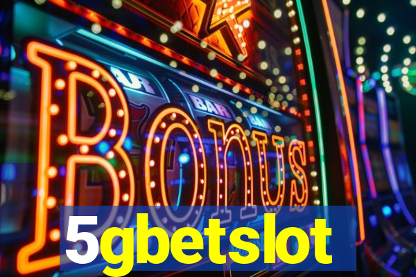 5gbetslot