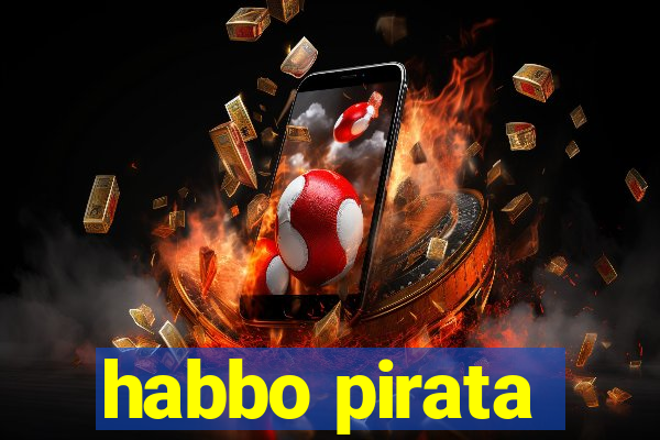 habbo pirata