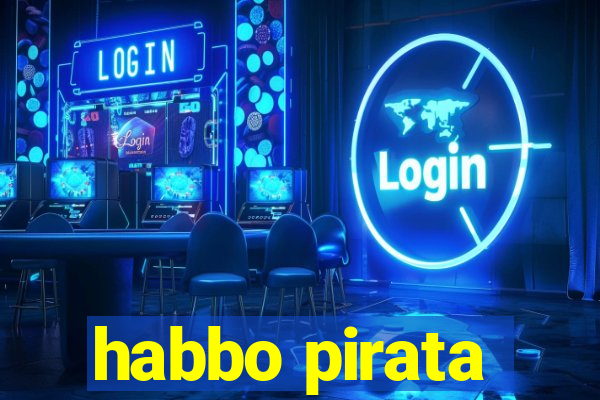 habbo pirata