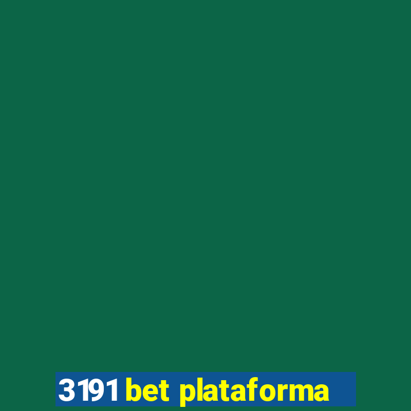 3191 bet plataforma