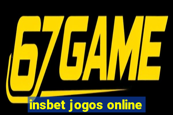 insbet jogos online