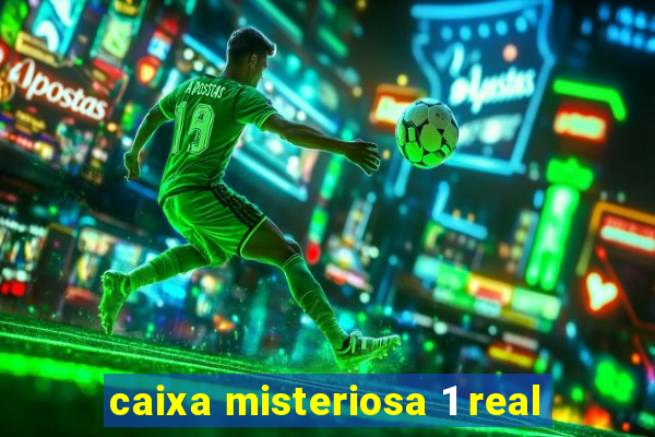 caixa misteriosa 1 real