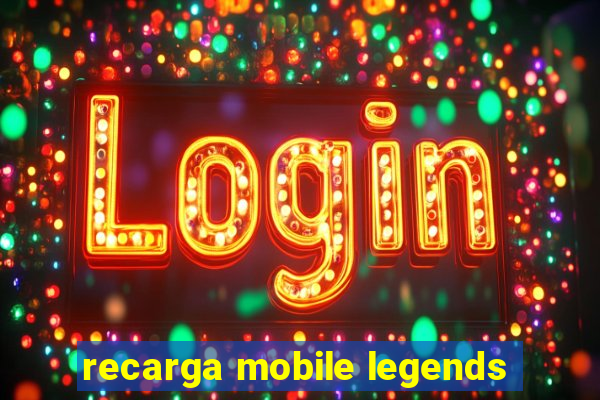 recarga mobile legends