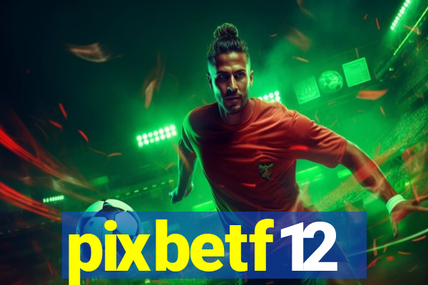 pixbetf12