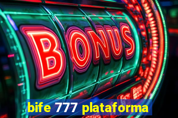 bife 777 plataforma