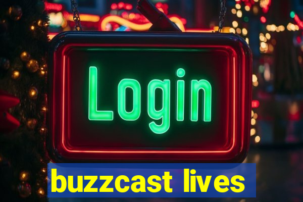 buzzcast lives