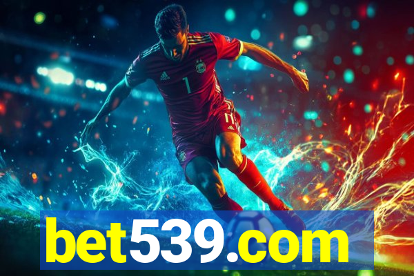 bet539.com