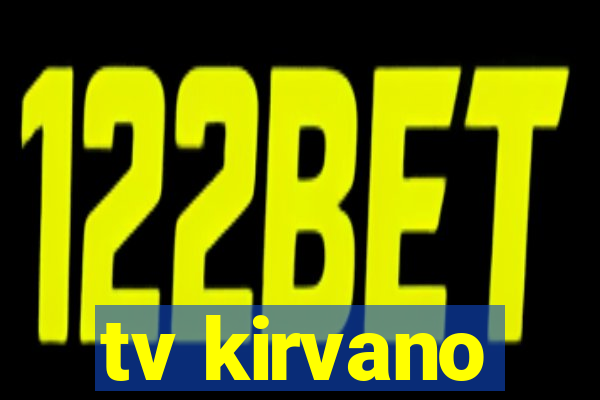 tv kirvano