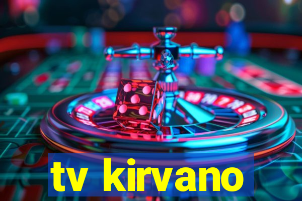 tv kirvano