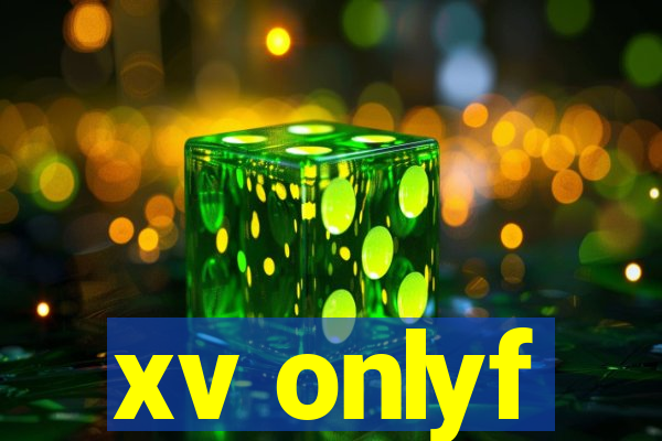 xv onlyf