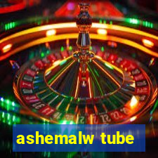 ashemalw tube