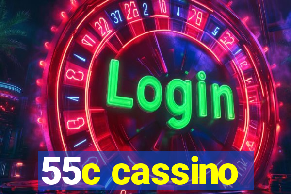 55c cassino