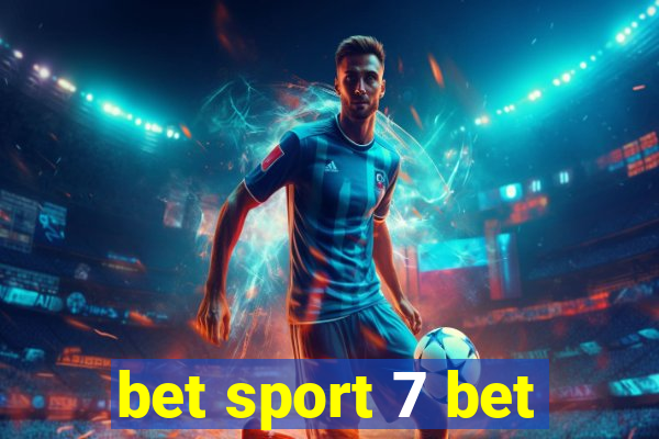 bet sport 7 bet