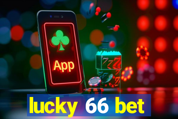 lucky 66 bet