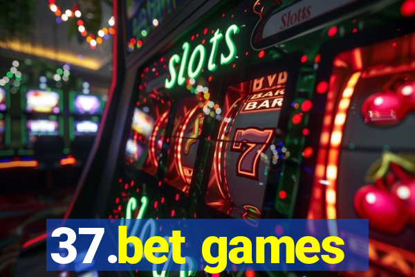 37.bet games