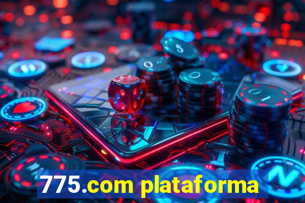 775.com plataforma