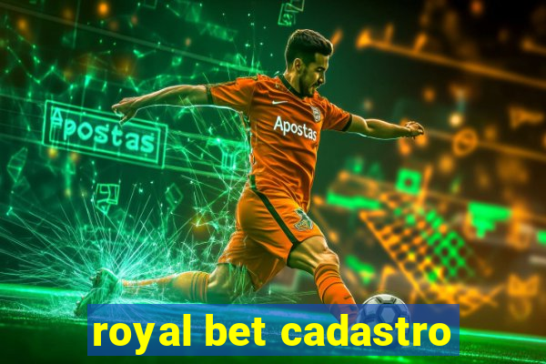 royal bet cadastro