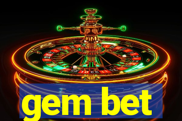 gem bet