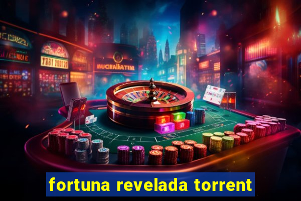 fortuna revelada torrent