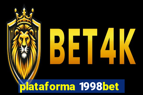 plataforma 1998bet