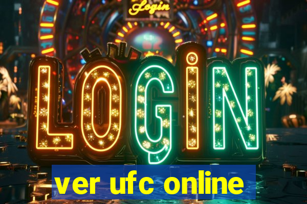 ver ufc online