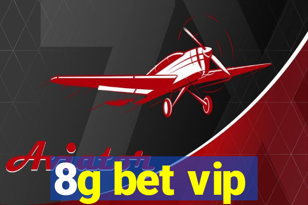 8g bet vip