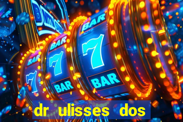 dr ulisses dos santos ortopedista