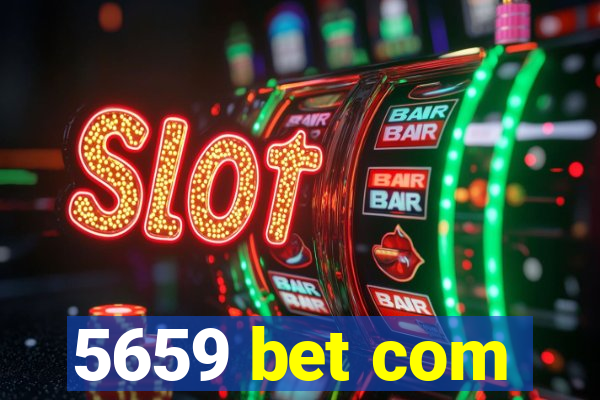 5659 bet com