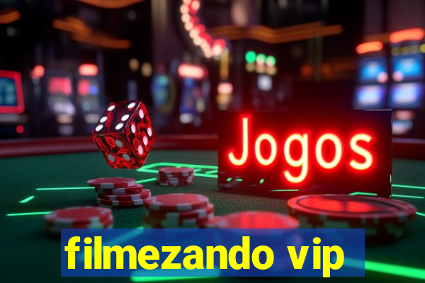 filmezando vip