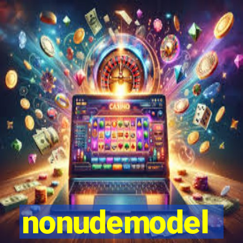 nonudemodel