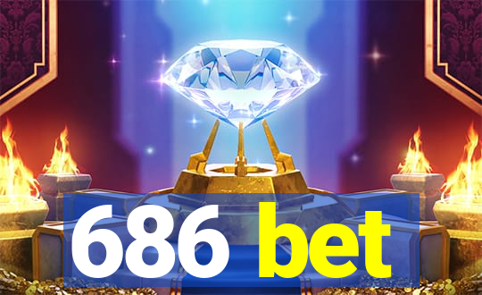 686 bet