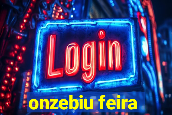 onzebiu feira