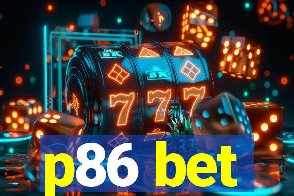 p86 bet