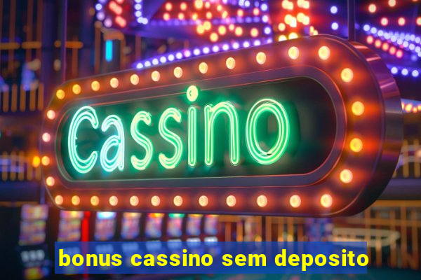 bonus cassino sem deposito