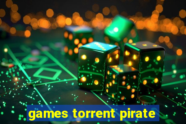 games torrent pirate