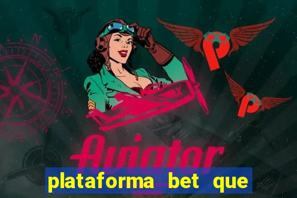 plataforma bet que paga ao se cadastrar