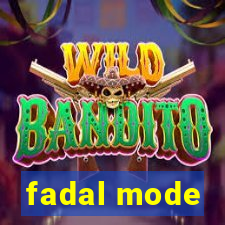 fadal mode