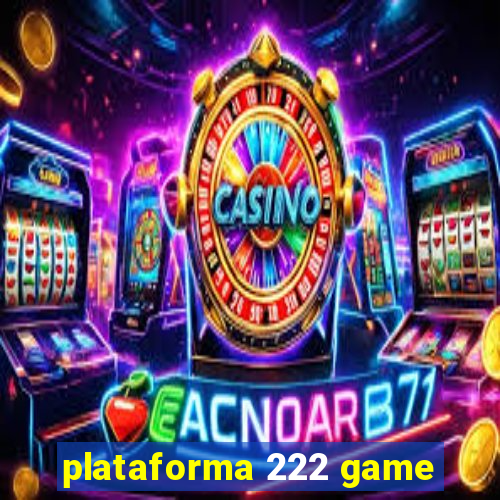 plataforma 222 game