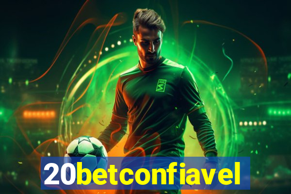 20betconfiavel